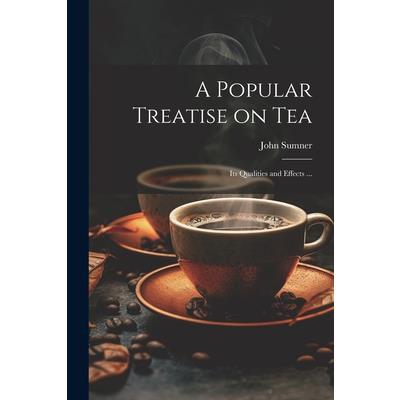 A Popular Treatise on Tea | 拾書所