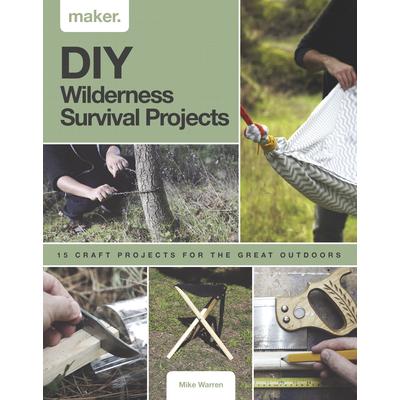 DIY Wilderness Survival Projects