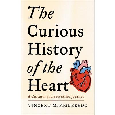The Curious History of the Heart