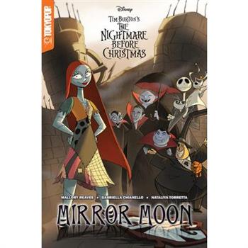 Disney Manga: Tim Burton’s the Nightmare Before Christmas - Mirror Moon