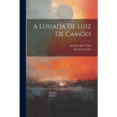 A Lusiada De Luiz De Cam繭es | 拾書所