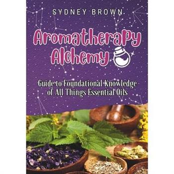 Aromatherapy Alchemy