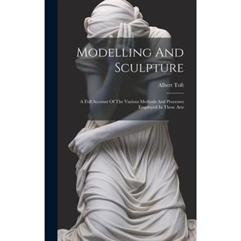 Modelling And Sculpture