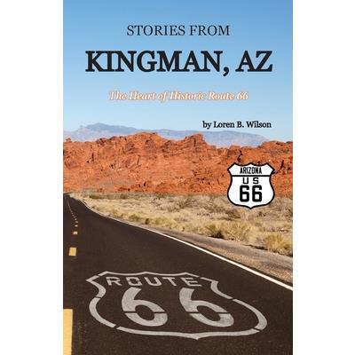 Stories from Kingman, AZ