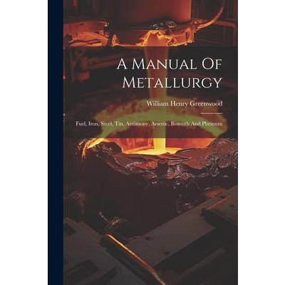 A Manual Of Metallurgy | 拾書所