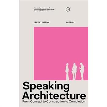 Speaking Architecture