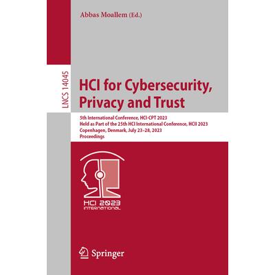 Hci for Cybersecurity, Privacy and Trust | 拾書所