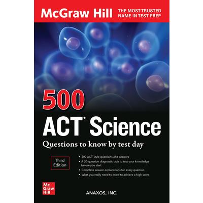 500 ACT Science Questions to Know by Test Day, Third Edition | 拾書所