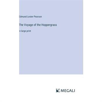 The Voyage of the Hoppergrass
