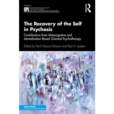 The Recovery of the Self in Psychosis