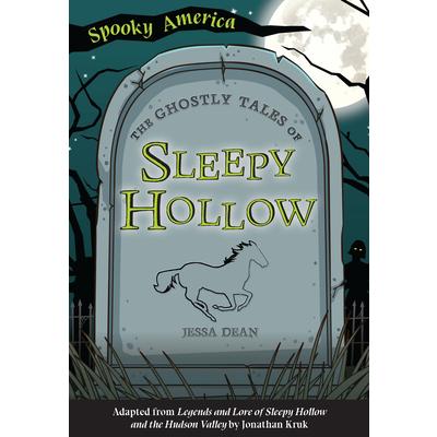 The Ghostly Tales of Sleepy Hollow