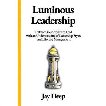 Luminous Leadership