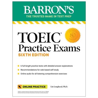 Toeic Practice Exams: 6 Practice Tests   Online Audio, Sixth Edition