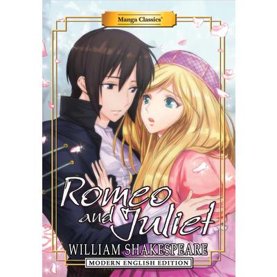 Manga Classics: Romeo and Juliet (Modern English Edition)