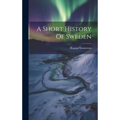 A Short History Of Sweden