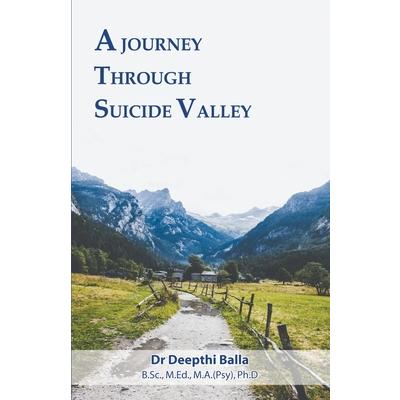 A Journey Through Suicide Valley