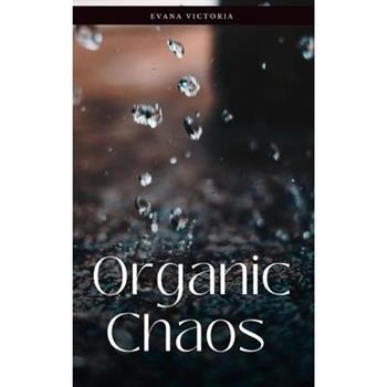Organic Chaos