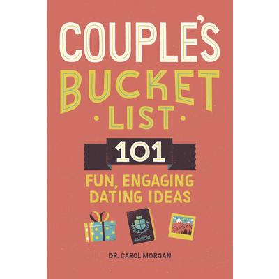 Ultimate Dating Bucket List for Couples