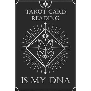 Fox Astrological Tarot Journal Tarot Card Reading is my DNA