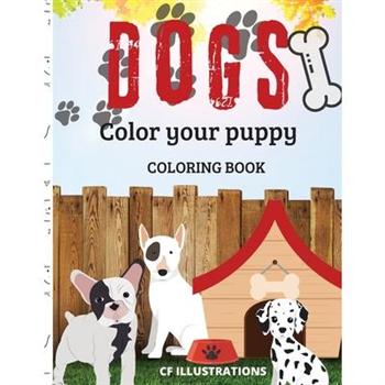 Dogs Coloring Your Puppy