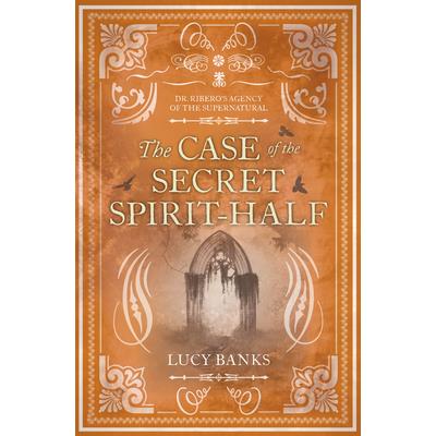 The Case of the Secret Spirit-Half