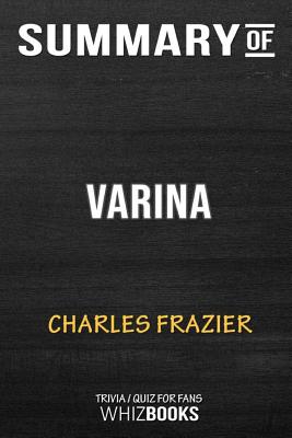 Summary of VarinaA Novel: Trivia/Quiz for Fans