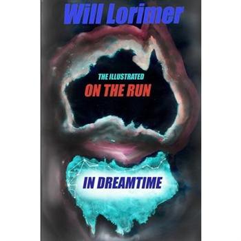 On The Run in Dreamtime