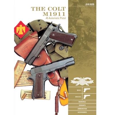 The Colt M1911 .45 Automatic Pistol