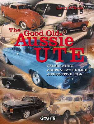 The Good Old Aussie Ute Book | 拾書所