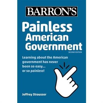 Painless American Government, Second Edition
