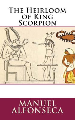 The Heirloom of King Scorpion