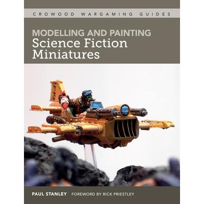 Modelling and Painting Science Fiction Miniatures | 拾書所