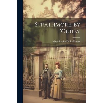 Strathmore, by ’ouida’ | 拾書所