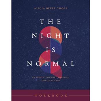 The Night Is Normal Workbook