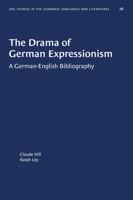 The Drama of German ExpressionismTheDrama of German ExpressionismA German－English Bibliogr