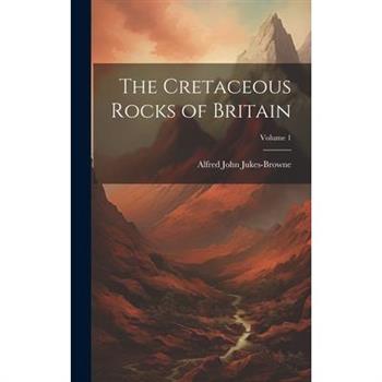 The Cretaceous Rocks of Britain; Volume 1