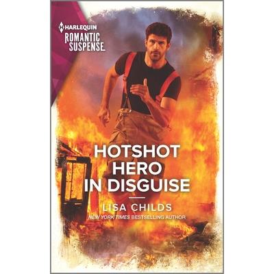 Hotshot Hero in Disguise