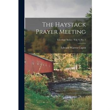 The Haystack Prayer Meeting; Envelope series