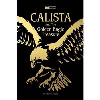 Calista and the Golden Eagle Treasure
