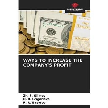 Ways to Increase the Company’s Profit
