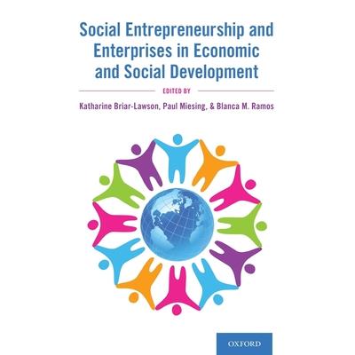 Social Entrepreneurship and Enterprises in Social and Economic Development