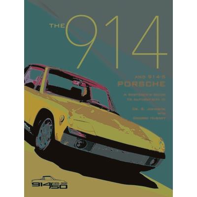 The 914 and 914-6 Porsche, a Restorer's Guide to Authenticity III | 拾書所