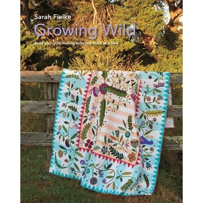 Growing Wild Quilt Pattern and instructional videos | 拾書所