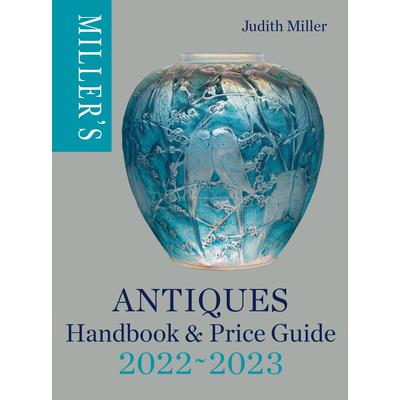 Miller's Antiques Handbook & Price Guide 2022-2023 | 拾書所