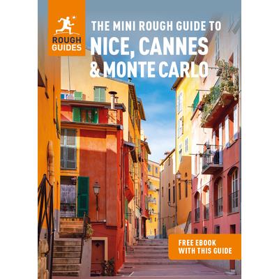 The Mini Rough Guide to Nice, Cannes & Monte Carlo (Travel Guide with Free Ebook)