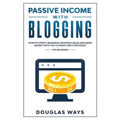 Passive Income with Blogging