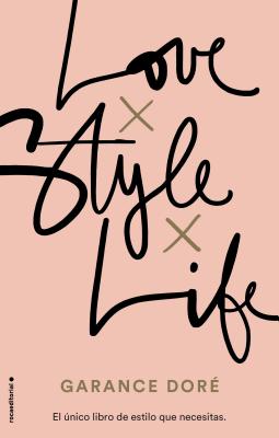 Love. Style. Life / Love. Style. Life