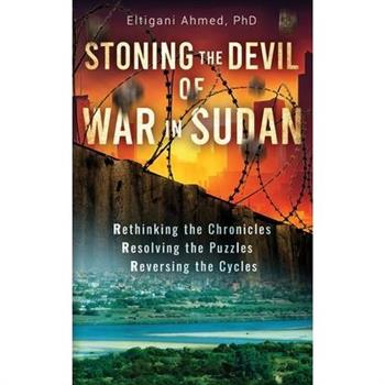 Stoning the Devil of War in Sudan
