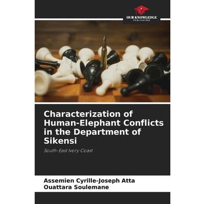 Characterization of Human-Elephant Conflicts in the Department of Sikensi