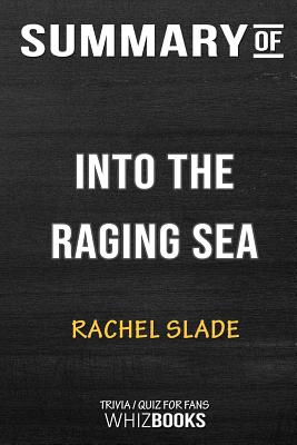 Summary of Into the Raging SeaThirty－Three Mariners， One Megastorm， and the Sinking of El